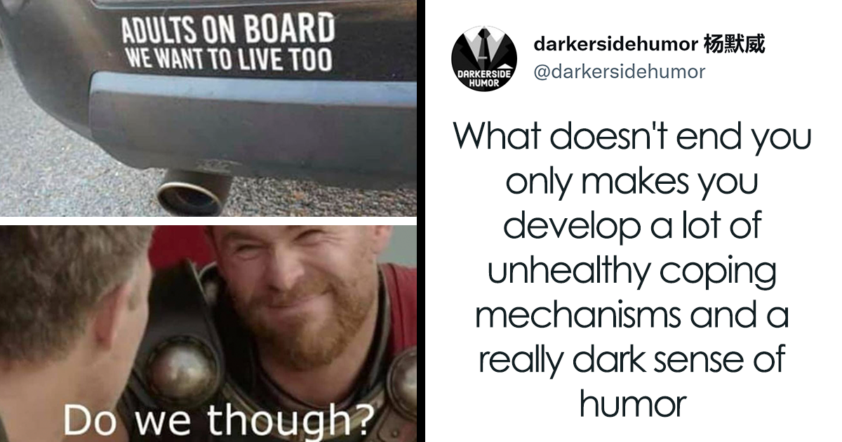 Brutal Yet Relatable Dark Humor Memes And Jokes As Shared By Darkersidehumor Instagram