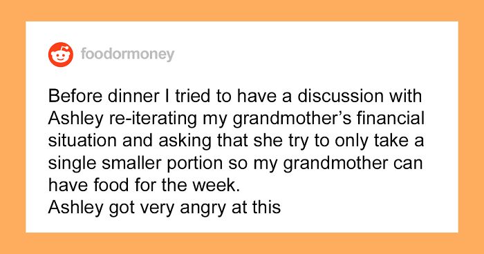 Guy Tells His GF To Not Eat More Than One Portion At His Grandma's, She Takes It As Fat-Shaming