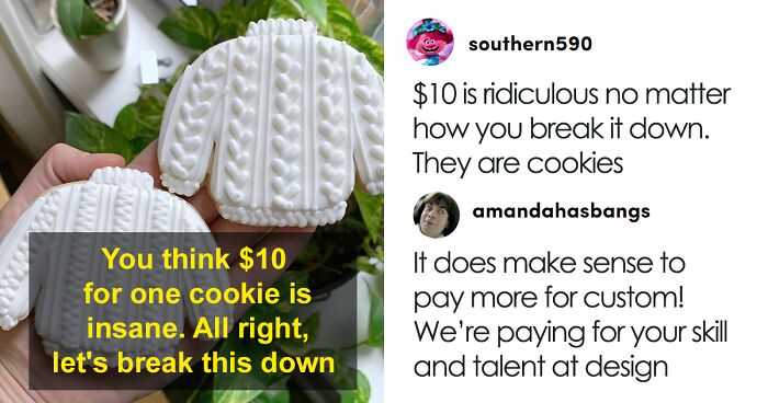 Baker Tries To Explain Why $10 Per Cookie Isn't An Insane Price, Gets Mixed Reactions