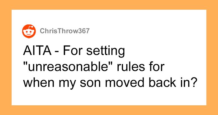 Dad Makes A List Of Strict Rules For Unemployed Son Who's Living With Them And Refuses To Do Housework