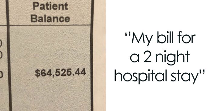 Americans Are Sharing The Most Outrageous Hospital Bills They've Received And It Looks Dystopian To The Rest Of The World