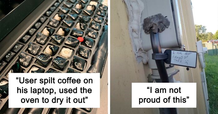 Tech Support People Are Sharing The Worst Cases They've Seen While On The Job (50 New Pics)