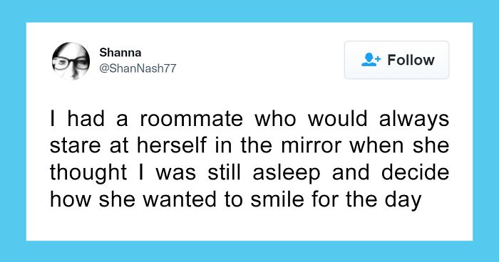 People Are Sharing Stories About Their Weird Roommates In Response To Jimmy Fallon's Challenge (35 Tweets)