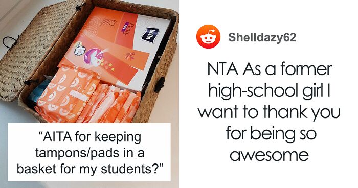 Female Colleague Calls Out This Male Teacher For Keeping A Basket Full Of Tampons And Pads For His Students