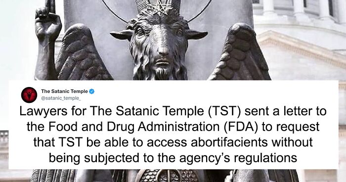 The Satanic Temple Claim Their Right To Religious Liberty, Send A Viral Letter To The FDA Demanding Unrestricted Access To Abortion Pills