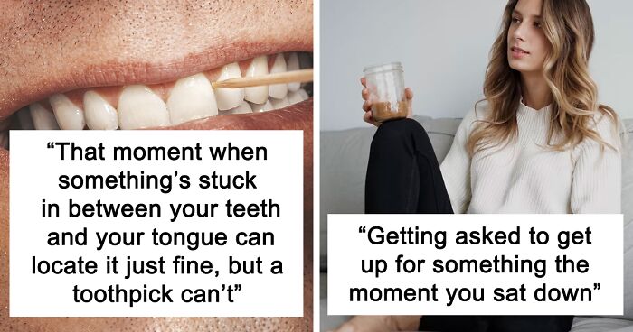 57 Super Annoying Things Everyone Seems To Hate