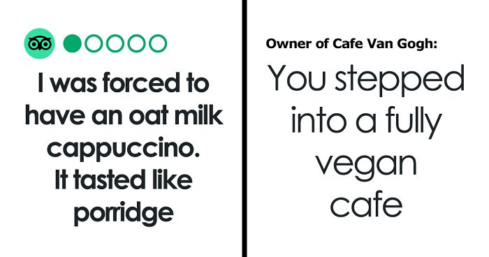 'I Was Forced To Have An Oat Milk Cappuccino': Customer Leaves One-Star Review For Vegan Café, Owner Claps Back