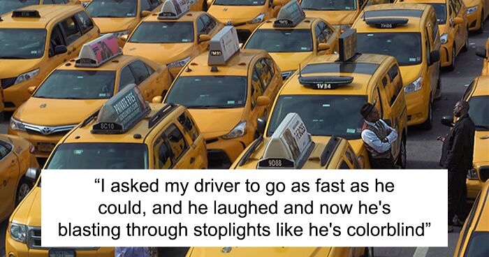 People Share Times They Met Some Bold Taxi Drivers And Here Are 20 Of The Best Stories