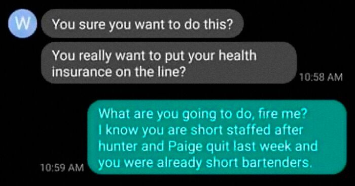 Boss Threatens To Take Away Health Insurance, The Employee Quits Instead