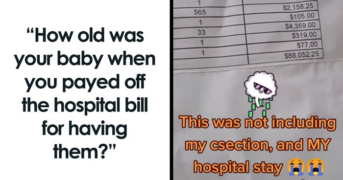 Americans Reveal What The Hospital Stay For Delivering A Baby Cost Them And The World Feels Sorry For Them