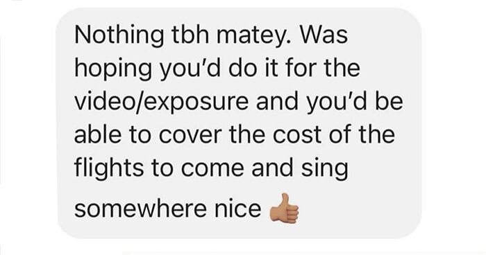 Musician Shares People's Pathetic Attempts To Get Him To Write Songs For 'Exposure'