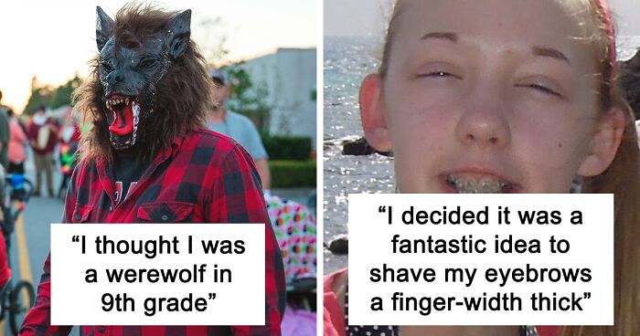 71 People Reveal The Embarrassing Phases They Went Through As Teenagers, And Some Of These Hit Way Too Close To Home