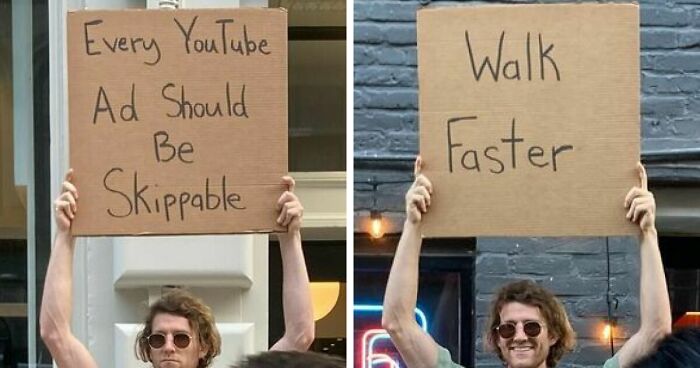 Dude Keeps Protesting Annoying Everyday Things With Funny Signs (30 New Pics)