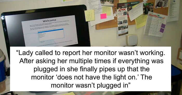 42 Ridiculous Requests It Specialists Had To Deal With, As Shared In This Online Community