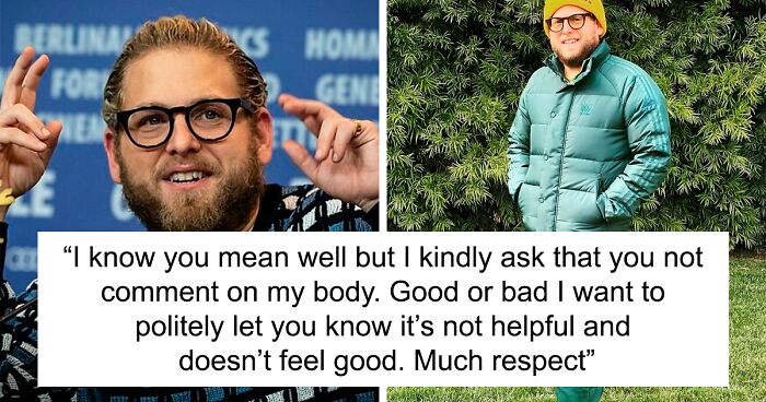 Jonah Hill Asks Fans To Stop Commenting On His Body, Regardless Of What Their Intentions Are