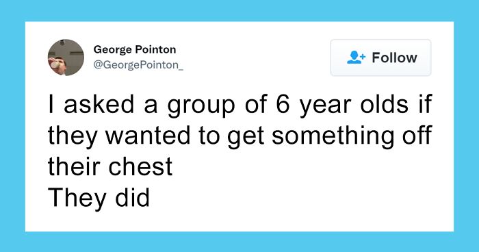 Teacher Asked His 1st Graders If They Wanted To Get Something Off Their Chest And Gave A Hilarious Analysis Of The Answers On Twitter