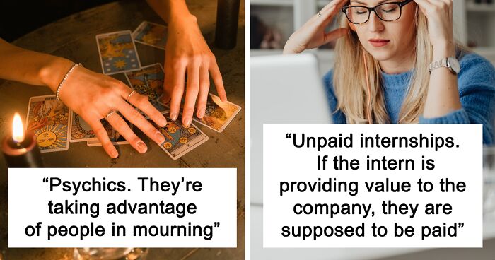 56 People Share Things That They View As A Scam But Everyone Else Accepts Otherwise