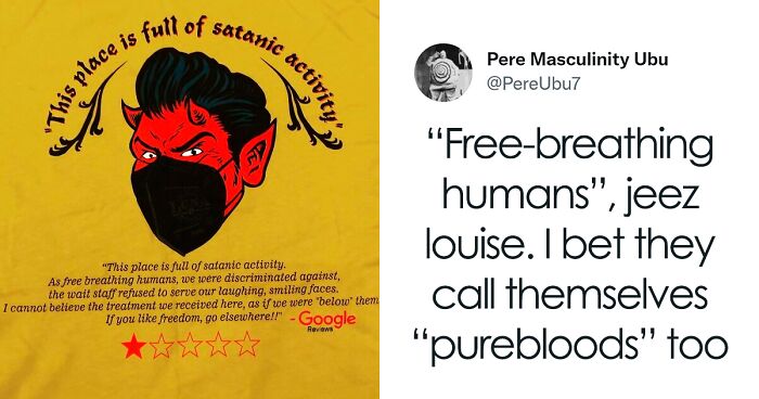 “This Place Is Full Of Satanic Activity”: Upset Anti-Masker’s Google Review Goes Viral When A Restaurant Puts It On A T-Shirt