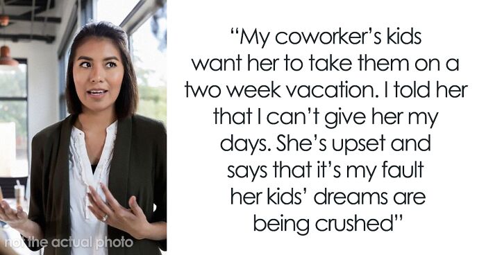 Childless Woman Refuses To Give Her Paid Days Off To Coworker With Kids, Asks If She Was Wrong