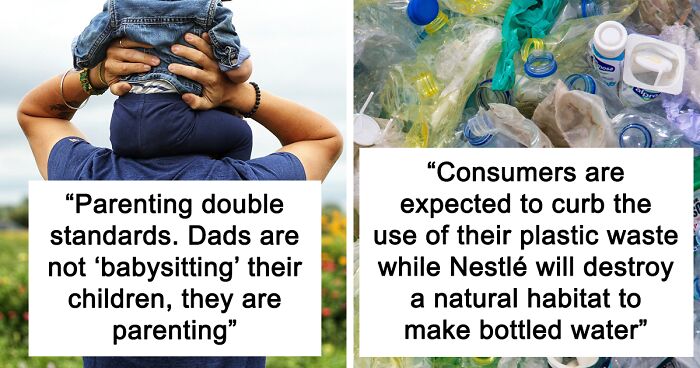 39 People Name Double Standards They Are Seriously Fed Up With