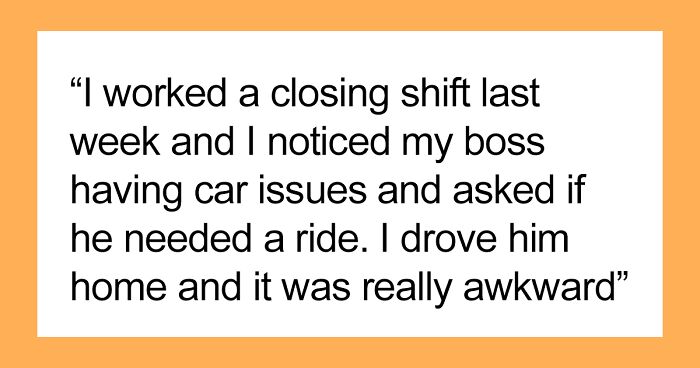 Person Gives Boss Ride Home, Ends Up Their Personal Driver Against Their Will