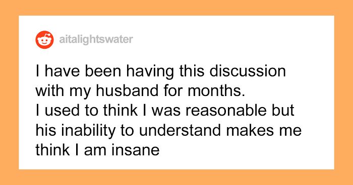 Woman Asks Husband To Turn Off The Lights And Faucets While She Is Away But He Keeps Them On All Day, Every Day