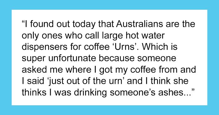 People Share 65 Things About Australia They Were Surprised To Learn