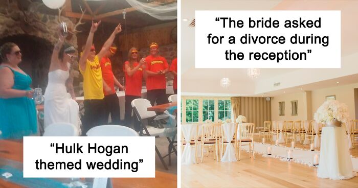 People Are Sharing Their Nightmare Wedding Stories, And Here Are 74 Of The Trashiest Celebrations Of Love They’ve Been To