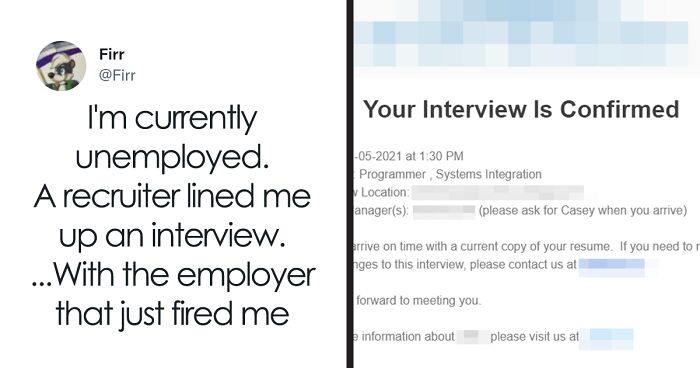 Guys's Recruiter Schedules Interview With Employer Who Fired Him, Hilarious Live-Tweeting Ensues