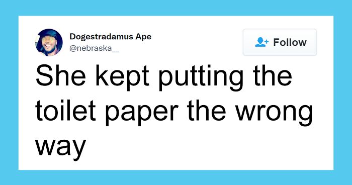 People Share Small Yet Very Important Reasons They Chose To Break Up With These Men (83 Tweets)