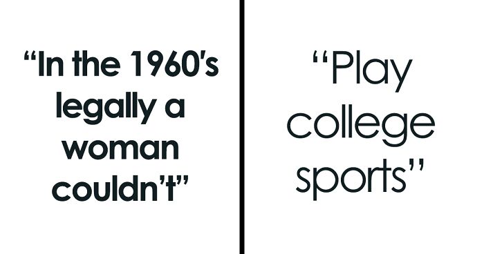 Someone Lists Things Women Couldn't Do In The 1960s To Show What Feminism Gave Us