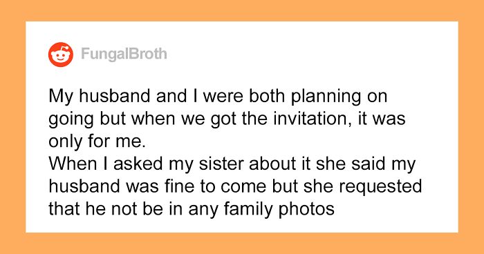 ‘She's Afraid He'll Take Attention Away’: Bridezilla Won't Invite Her Sister's Husband Because She's Afraid His Wheelchair Will Mess Up Her Wedding Pics