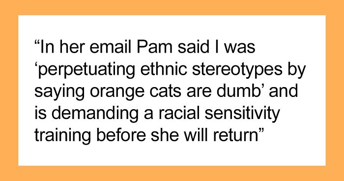 Guy Is Concerned He Was Being Mean When He Joked That One Of The Office Cats Was Dumber Than The Other And Made His Colleague Cry