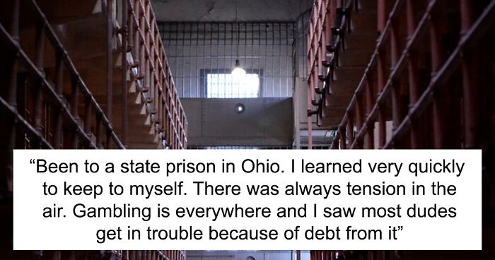 This Viral Thread Has Former Prisoners, Their Friends And Family Opening Up About Things Nobody Tells You About Prison (25 Answers)