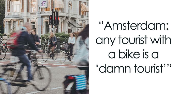 75 Hysterical “Damn Tourists” Moments According To People Who Live In Holiday Destinations And Have Seen It All