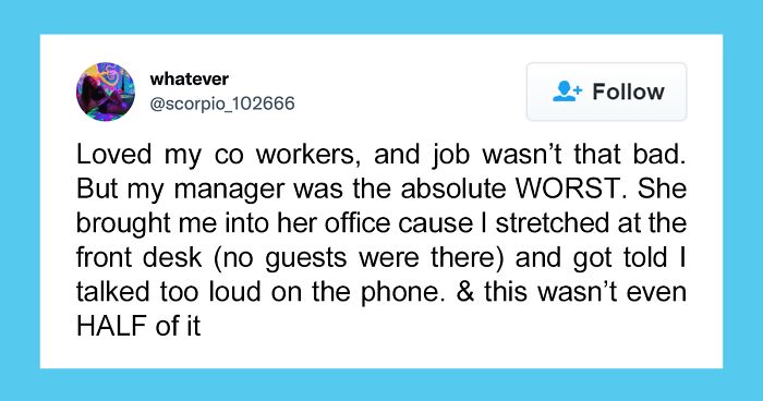 Twitter Users Shared 16 Stories About Their Toxic Jobs They Had To Leave To Keep Their Sanity