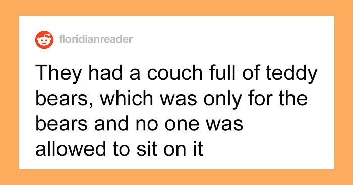 59 People Reveal The Weirdest Stuff They’ve Seen At Someone Else’s House, And It's Plain Creepy