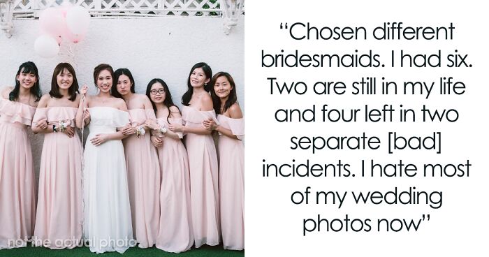 81 Ex-Brides Look Back At Their Wedding Day To Give Some Tips For Future Brides On What They Would Do Differently