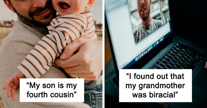 65 People Are Sharing Family Secrets They Accidentally Uncovered After Taking An Ancestry DNA Test