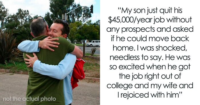 Dad Sets An Example By Supporting His Son Who Quit His $45,000 Job And Asked To Stay With Him