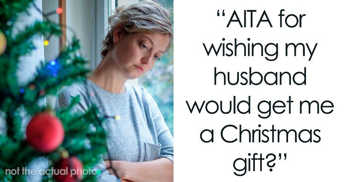 Breadwinner Wife Is Accused Of Being Materialistic After She Tells Her Husband She’d Like A Small, Symbolic Christmas Gift