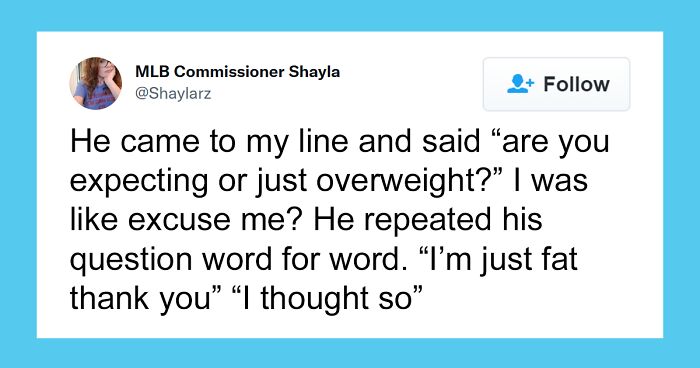 64 Twitter Users Share Their “Weirdest” And “Rudest” Customer Experiences