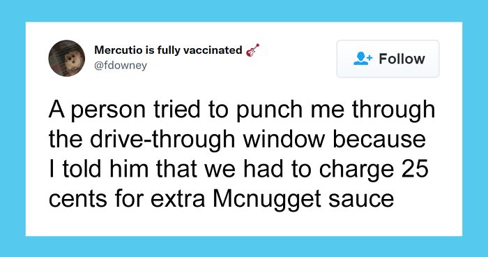 64 Of The Worst Customers Service Industry Workers Had To Deal With, As Shared In This Viral Twitter Thread