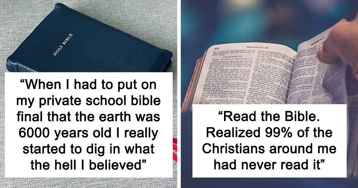 People Who Were Raised In Religious Families Share 52 Reasons They Are Atheists Now