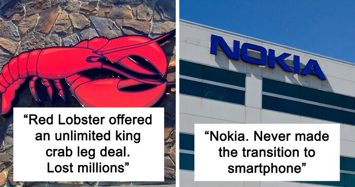 66 Of The Dumbest Decisions Made By Companies That Made Them Regret It Later