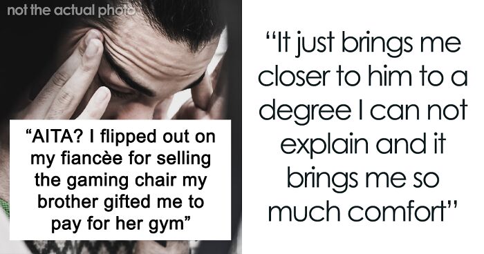 Broke Woman Sells Her Fiancé's Deceased Brothers Gaming Chair So She Could Go To The Gym