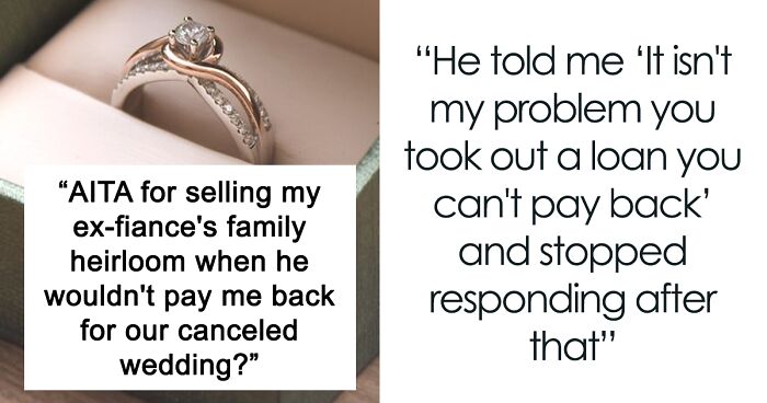 Woman Asks If She's Wrong For Selling Cheating Ex-Fiancé's Family Heirloom To Cover Canceled Wedding Costs