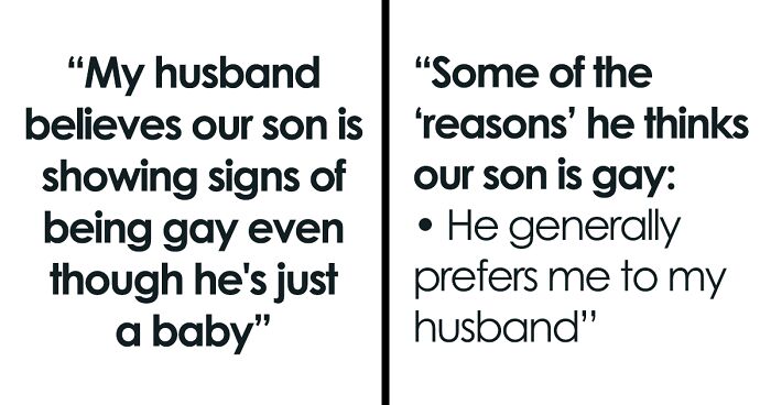 Weird Dad Thinks His 1-Year-Old Son Is Gay Because Of These 7 Bizarre Reasons