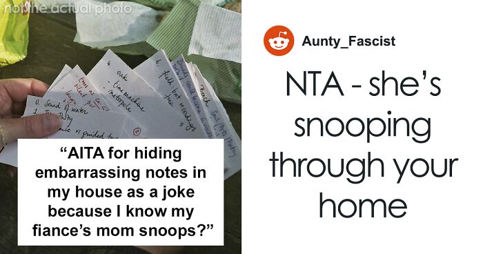 Woman Catches Future MIL Snooping Around, Starts Leaving Weird And Embarrassing Notes In Her Private Stuff