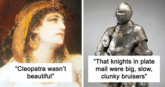 43 People Break Down The Historical Lies That Are Widely Accepted To This Day